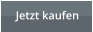 Jetzt kaufen