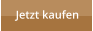 Jetzt kaufen