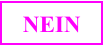 NEIN